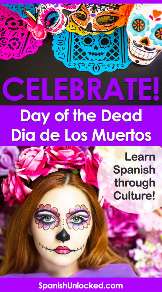 Day of the Dead, Dia de los muertos, Learn Spanish through culture