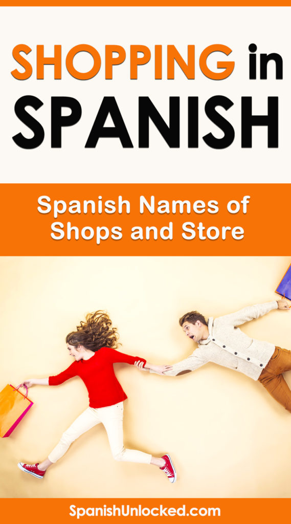 Shopping in Spanish Names of Shops and Stores
